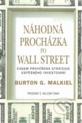 Kniha: Náhodná procházka po Wall Street (Burton G. Malkiel). Pragma, 2012 Kniha: Náhodná procházka po Wall Street (Burton G. Malkiel). Pragma, 2012