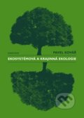 Kniha: Ekosystémová a krajinná ekologie (Pavel Kovář). Galén, Karolinum, 2012 Kniha: Ekosystémová a krajinná ekologie (Pavel Kovář). Galén, Karolinum, 2012