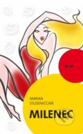 Kniha: Milenec (Marika Studeničová). Ikar, 2012 Kniha: Milenec (Marika Studeničová). Ikar, 2012