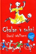 Kniha: Chalan v sukni (David Walliams). Slovart, 2012 Kniha: Chalan v sukni (David Walliams). Slovart, 2012