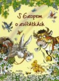 Kniha: S Ezopem o zvířátkách (Fortuna Libri ČR). Fortuna Libri ČR, 2008 Kniha: S Ezopem o zvířátkách (Fortuna Libri ČR). Fortuna Libri ČR, 2008