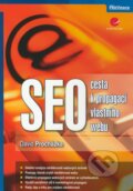 Kniha: SEO cesta k propagaci vlastního webu (David Procházka). Grada, 2012 Kniha: SEO cesta k propagaci vlastního webu (David Procházka). Grada, 2012