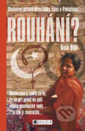 Kniha: Rouhaní? (Asia Bibi). Nakladatelství Fragment, 2012 Kniha: Rouhaní? (Asia Bibi). Nakladatelství Fragment, 2012