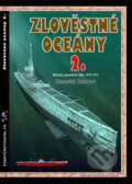 Kniha: Zlověstné oceány 2 (Emmerich Hakvoort). Českycestovatel.cz, 2012 Kniha: Zlověstné oceány 2 (Emmerich Hakvoort). Českycestovatel.cz, 2012