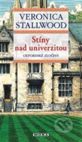 Kniha: Stíny nad univerzitou (Veronica Stallwood). Moba, 2012 Kniha: Stíny nad univerzitou (Veronica Stallwood). Moba, 2012