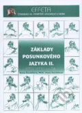 Základy posunkového jazyka II. - Anna Šmehilová, Effeta, 2005