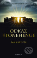 Odkaz Stonehenge - Sam Christer, 2012