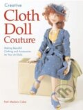 Kniha: Creative Cloth Doll Couture (Patti Medaris Culea). Gardners Kniha: Creative Cloth Doll Couture (Patti Medaris Culea). Gardners