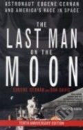 The Last Man on the Moon - Eugene Cernan, St. Martin´s Press, 2000