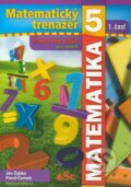 Kniha: Matematický trenažér 5 (1. časť) (Ján Žabka a Pavol Černek). aSc, 2009 Kniha: Matematický trenažér 5 (1. časť) (Ján Žabka a Pavol Černek). aSc, 2009