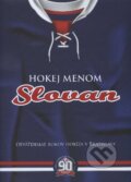 Kniha: Hokej menom Slovan (HC Slovan Bratislava). HC Slovan Bratislava, 2012 Kniha: Hokej menom Slovan (HC Slovan Bratislava). HC Slovan Bratislava, 2012