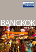 Kniha: Bangkok do kapsy (Svojtka&Co.). Svojtka&Co., 2012 Kniha: Bangkok do kapsy (Svojtka&Co.). Svojtka&Co., 2012