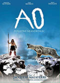 Film: AO: Poslední neandrtálec (Jacques Malaterre) (DVD). Hollywood, 2010 Film: AO: Poslední neandrtálec (Jacques Malaterre) (DVD). Hollywood, 2010