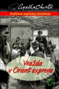 Kniha: Vražda v Orient exprese (Agatha Christie). Slovenský spisovateľ, 2012 Kniha: Vražda v Orient exprese (Agatha Christie). Slovenský spisovateľ, 2012