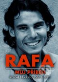 Kniha: Rafa: Můj příběh (John Carlin a Rafael Nadal). XYZ, 2012 Kniha: Rafa: Můj příběh (John Carlin a Rafael Nadal). XYZ, 2012