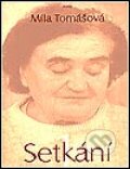 Kniha: Setkání 2 (Míla Tomášová). Avatar Kniha: Setkání 2 (Míla Tomášová). Avatar