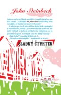 Kniha: Sladký čtvrtek (John Steinbeck). Dokořán, 2012 Kniha: Sladký čtvrtek (John Steinbeck). Dokořán, 2012