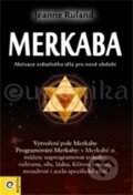 Kniha: Merkaba (Jeanne Ruland), 2012 Kniha: Merkaba (Jeanne Ruland), 2012