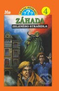 Kniha: Traja pátrači 4 - Záhada zeleného strašidla (Robert Arthur), 2012 Kniha: Traja pátrači 4 - Záhada zeleného strašidla (Robert Arthur), 2012
