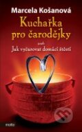 Kniha: Kuchařka pro čarodějky (Marcela Košanová). Motto, 2012 Kniha: Kuchařka pro čarodějky (Marcela Košanová). Motto, 2012