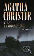 Kniha: Vlak z Paddingtonu (Agatha Christie). Knižní klub, 2011 Kniha: Vlak z Paddingtonu (Agatha Christie). Knižní klub, 2011