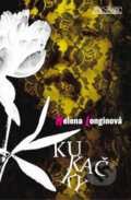 Kniha: Kukačky (Helena Longinová). Šulc - Švarc, 2012 Kniha: Kukačky (Helena Longinová). Šulc - Švarc, 2012
