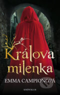 Kniha: Králova milenka (Emma Campionová), 2012 Kniha: Králova milenka (Emma Campionová), 2012