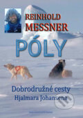 Póly - Reinhold Messner, 2012