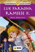 Kniha: Luk faraona Ramsese II. (María Maneru). SUN, 2021 Kniha: Luk faraona Ramsese II. (María Maneru). SUN, 2021