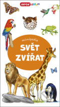 Kniha: Svět zvířat (INFOA). INFOA, 2021 Kniha: Svět zvířat (INFOA). INFOA, 2021