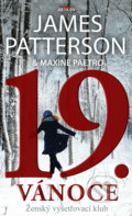 Kniha: 19. Vánoce (James Patterson a Maxime Paetro). Alpress, 2021 Kniha: 19. Vánoce (James Patterson a Maxime Paetro). Alpress, 2021
