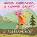 Rozprávky 3 (CD) - Mária Podhradská, Richard Čanaky, 2012