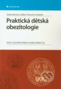 Praktická dětská obezitologie - Zlatko Marinov, Dalibor Pastucha a kol., 2012