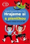 Kniha: Hrajeme si s písničkou (Zdeněk Šimanovský). Portál, 2012 Kniha: Hrajeme si s písničkou (Zdeněk Šimanovský). Portál, 2012