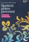 Kniha: Správní právo procesní (Eva Horzinková a Vladimír Novotný). Leges, 2012 Kniha: Správní právo procesní (Eva Horzinková a Vladimír Novotný). Leges, 2012