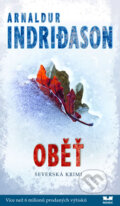Kniha: Oběť (Arnaldur Indridason). Moba, 2012 Kniha: Oběť (Arnaldur Indridason). Moba, 2012