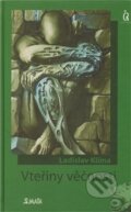 Kniha: Vteřiny věčnosti (Ladislav Klíma). Maťa, 2009 Kniha: Vteřiny věčnosti (Ladislav Klíma). Maťa, 2009