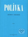 Kniha: Akordy (Vladimír Polívka). Bärenreiter Praha, 2009 Kniha: Akordy (Vladimír Polívka). Bärenreiter Praha, 2009