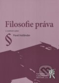 Kniha: Filosofie práva (Pavel Holländer). Aleš Čeněk, 2012 Kniha: Filosofie práva (Pavel Holländer). Aleš Čeněk, 2012