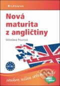 Kniha: Nová maturita z angličtiny (Miloslava Pourová). Grada, 2011 Kniha: Nová maturita z angličtiny (Miloslava Pourová). Grada, 2011