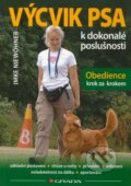 Kniha: Výcvik psa k dokonalé poslušnosti (Imke Niewöhner). Grada, 2012 Kniha: Výcvik psa k dokonalé poslušnosti (Imke Niewöhner). Grada, 2012