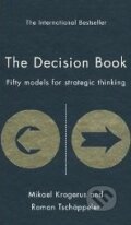 Kniha: The Decision Book (Mikael Krogerus). Profile Books, 2010 Kniha: The Decision Book (Mikael Krogerus). Profile Books, 2010