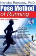 Kniha: Dr. Nicholas Romanov's Pose Method of Running (Nicholas Romanov). Pose Tech Press Kniha: Dr. Nicholas Romanov's Pose Method of Running (Nicholas Romanov). Pose Tech Press