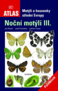 Noční motýli III. - Jan Macek, Academia, 2012