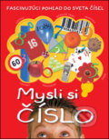 Kniha: Mysli si číslo (Johnny Ball). Slovart, 2013 Kniha: Mysli si číslo (Johnny Ball). Slovart, 2013