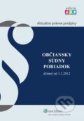 Kniha: Občiansky súdny poriadok (Wolters Kluwer (Iura Edition)). Wolters Kluwer (Iura Edition), 2012 Kniha: Občiansky súdny poriadok (Wolters Kluwer (Iura Edition)). Wolters Kluwer (Iura Edition), 2012