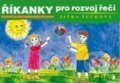 Kniha: Říkanky pro rozvoj řeči (Jitka Tučková). Portál, 2012 Kniha: Říkanky pro rozvoj řeči (Jitka Tučková). Portál, 2012