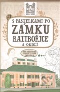 Kniha: S pastelkami po zámku Ratibořice a okolí (Eva Chupíková). Hranostaj, 2012 Kniha: S pastelkami po zámku Ratibořice a okolí (Eva Chupíková). Hranostaj, 2012