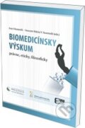 Kniha: Biomedicínsky výskum (Eurokódex). Eurokódex, 2012 Kniha: Biomedicínsky výskum (Eurokódex). Eurokódex, 2012