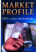 Market Profile - Eso v ruce obchodníka - Ludvík Turek, 2012